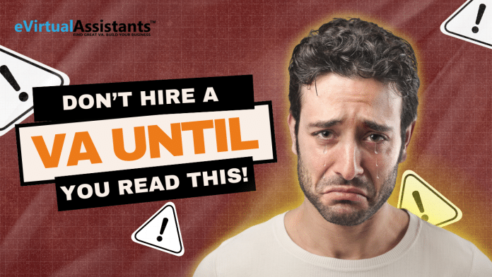 7 common hiring mistakes to avoid when choosing a Virtual Assistant for your business.
